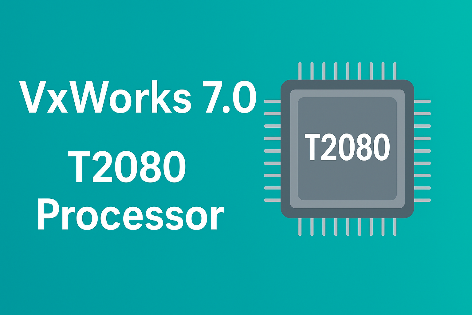 VxWorks 7.0 on T2080